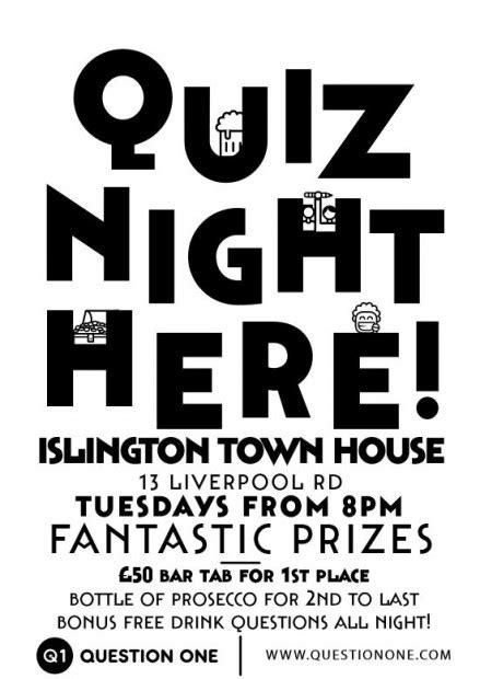 pub quizzes islington  Our weekly Quiz night, every Thursday in Islington! With prizes to include a £50 bar tab, a bottle of wine and a golden ticket prize that could see you win the likes of a £200 bar tab! Join us for all the fun & frolics canal side, book your A-team in today! Jan